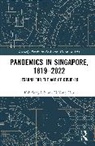 Li Yang Hsu, Kah Seng Loh, Kah Seng (Southeast Asian Studies on Sustaina Loh, Loh Kah Seng - Pandemics in Singapore, 18192022