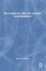 Antonio Fabregas, Antonio Fábregas - Diccionario De Afijos Del Espanol Contemporaneo