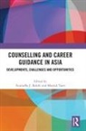 Anuradha J. (University of Mumbai Bakshi, Anuradha J. Bakshi, Mantak Yuen, Yuen Mantak - Counselling and Career Guidance in Asia