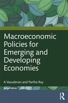 Partha Ray, Ray Partha, A Vasudevan, a Ray Vasudevan - Macroeconomic Policies for Emerging and Developing Economies