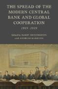 Barry (University of California Eichengreen, Barry Eichengreen, Eichengreen Barry, Andreas Kakridis - Spread of the Modern Central Bank and Global Cooperation 19191939