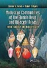 Robert F. Myers, Edward J. Petuch, Edward J. (Florida Atlantic University Petuch, Edward J. Myers Petuch, Petuch Edward J. - Molluscan Communities of the Florida Keys and Adjacent Areas