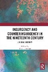 Mark (University of Kent Lawrence, Mark (University of Kent At Canterbury Lawrence, Mark Lawrence - Insurgency and Counterinsurgency in the Nineteenth Century