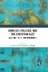 Christopher (Boston University Rhodes, Christopher Rhodes, Rhodes Christopher, George Soroka - Conflict, Politics, and the Christian East