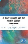 Alexander (Association of Healthcare Provi Thomas, Divya Alexander, Poornima Prabhakaran, K. Srinath Reddy, Reddy K. Srinath, Alexander Thomas... - Climate Change and the Health Sector