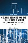 Salmon A Shomade, Salmon A. Shomade, Salmon A. (Emory University Shomade - Colonial Legacies and the Rule of Law in Africa