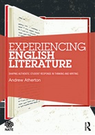 Andrew Atherton, Andrew (University of Lancaster Atherton, Atherton Andrew - Experiencing English Literature