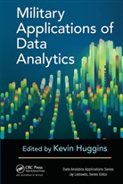 Kevin Huggins, Kevin (Harrisburg University of Science a Huggins, Kevin Huggins, Huggins Kevin - Military Applications of Data Analytics