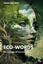 Anna Lisa Tota, Anna Lisa (University Roma Tre Tota, Tota Anna Lisa - Eco-Words