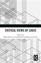 Mirja (University of Helsinki Hartimo, Mirja Hartimo, Hartimo Mirja, Frode Kjosavik, Øystein Linnebo - Critical Views of Logic