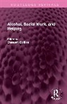 Stewart Collins, Stewart Collins, Collins Stewart - Alcohol, Social Work, and Helping
