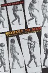 Gowan Dawson, Dawson Gowan - Monkey to Man
