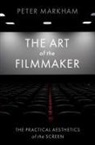 Peter Markham, Markham Peter - Art of the Filmmaker