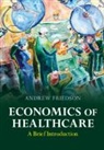Andrew Friedson, Andrew (Milken Institute Friedson - Economics of Healthcare