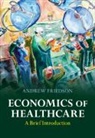 Andrew Friedson, Andrew (Milken Institute Friedson - Economics of Healthcare