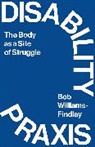 Bob Williams-Findlay - Disability Praxis
