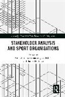 Anna-Maria (Norwegian School of Spor Strittmatter, Josef Fahlén, Barrie Houlihan, Houlihan Barrie, Anna-Maria Strittmatter - Stakeholder Analysis and Sport Organisations