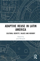 Jose Bernardi, José Bernardi - Adaptive Reuse in Latin America