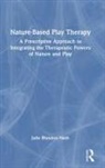 Julie Blundon Nash, Julie Blundon (Riverside Psychological Assoc Nash - Nature-Based Play Therapy