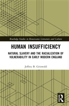 Jeffrey B. Griswold - Human Insufficiency
