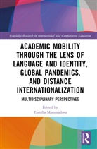 Tamilla (Ada University Mammadova, Tamilla Mammadova - Academic Mobility Through Lens of Language Identity, Global