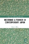 Niccolo Lollini, Niccolò Lollini - Becoming a Farmer in Contemporary Japan