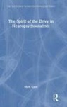 Mark Kinet, Mark (Psychoanalyst in Private Practice Kinet - Spirit of the Drive in Neuropsychoanalysis