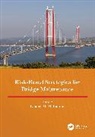 Khaled M Mahmoud, Khaled M Mahmoud - Risk-Based Strategies for Bridge Maintenance