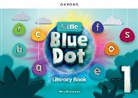 NMary Charrington - Little Blue Dot: Level 1: Literacy Book