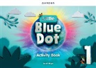 Sarah Dilger - Little Blue Dot: Level 1: Activity Book