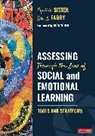 Dee L. Fabry, Dee L. L. Fabry, Fabry Dee L., Cynthia Sistek, Cynthia Fabry Sistek - Assessing Through the Lens of Social and Emotional Learning