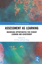 Zi (The Education University of Hong Kong Yan, Zi Yan, Lan Yang, Yang Lan - Assessment As Learning