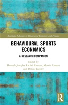 Hannah Josepha Rachel Altman Altman, Hannah Josepha Rachel Altman, Morris Altman, Altman Morris, Benno Torgler, Torgler Benno - Behavioural Sports Economics