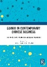 Jane Rowley Nolan, Jane Nolan, Nolan Jane, Chris Rowley, Rowley Chris - Guanxi in Contemporary Chinese Business