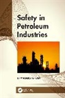Dhananjoy Ghosh, Dhananjoy (Petroleum Consultant Ghosh - Safety in Petroleum Industries