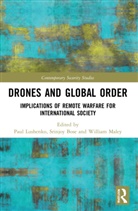 Paul (U.s. Army War College Lushenko, Srinjoy Bose, Paul Lushenko, William Maley, Maley William - Drones and Global Order