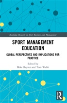 Mike (University of Portsmouth Rayner, Mike Rayner, Rayner Mike, Tom Webb, Webb Tom - Sport Management Education