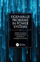 Ioannis Dassios, Muyang Liu, Federico Milano, Federico (University College Dublin Milano, Georgios Tzounas - Eigenvalue Problems in Power Systems