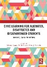 Xiaoxue Zhu Kuang, Kerry J Kennedy, Xiaoxue Kuang, Jinxin Zhu - Civic Learning for Alienated, Disaffected and Disadvantaged Students