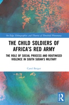 Carol Berger, Carol (University of Oxford Berger, Berger Carol - Child Soldiers of Africa''s Red Army