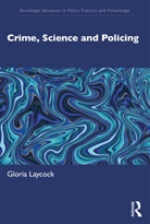 Gloria Laycock, Gloria (Jill Dando Institute Laycock, Laycock Gloria - Crime, Science and Policing