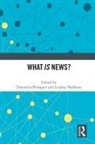 Donnalyn (Temple University Pompper, Lindsay Hoffman, Donnalyn Pompper, Pompper Donnalyn - What Is News?