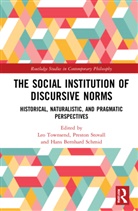 Leo Stovall Townsend, Hans Bernhard Schmid, Schmid Hans Bernhard, Preston Stovall, Leo Townsend - Social Institution of Discursive Norms