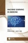 Ayman (University of Louisville El-Baz, Ayman El-Baz, El-Baz Ayman, Jasjit S. Suri, Suri Jasjit S. - Machine Learning in Medicine