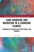 Sara Vigil - Land Grabbing and Migration in a Changing Climate