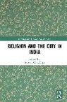 Supriya Chaudhuri, Supriya Chaudhuri - Religion and the City in India