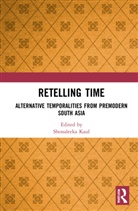 Shonaleeka Kaul, Shonaleeka Kaul, Kaul Shonaleeka - Retelling Time