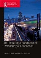 Conrad Heilmann, Conrad Reiss Heilmann, Heilmann Conrad, Julian Reiss, Reiss Julian - Routledge Handbook of the Philosophy of Economics