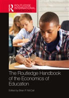 Brian P. McCall, Brian P. McCall - Routledge Handbook of the Economics of Education