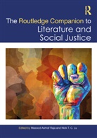 Masood Ashraf (University of North Texas Raja, Nick T. C. Lu, Masood Ashraf Raja, Raja Masood Ashraf - Routledge Companion to Literature and Social Justice